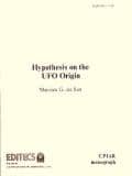 Hypotheses on the UFO Origin - UPIAR PUBLICATIONS