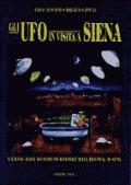 Gli Ufo in visita a Siena - LIBRI EDIZIONI UPIAR