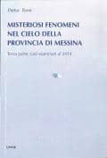 Misteriosi fenomeni nel cielo della provincia di Messina - UPIAR BOOKS