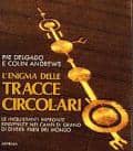 L'Enigma delle Tracce Circolari - ITALIAN UFO BOOKS