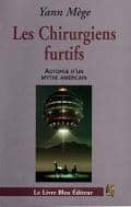 Les chirurgiens furtifs - NON-UFO BOOKS