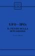 UFO-IFO : Il Punto sulla Situazione - CISU MONOGRAPHS