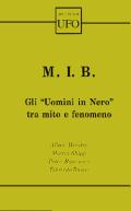 I M.I.B. - Gli Uomini in Nero tra Mito e Fenomeno - CISU MONOGRAPHS